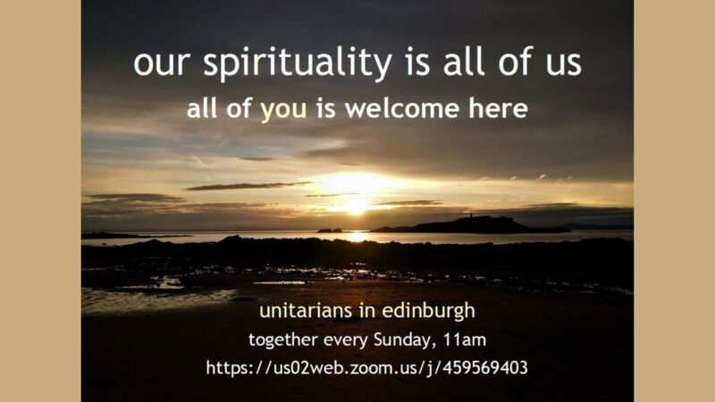 Edinburgh Unitarians Sunday Service