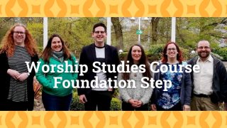 Worship Studies Course Foundation Step